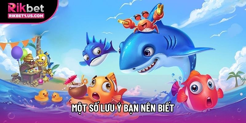Một số lưu ý bạn nên biết