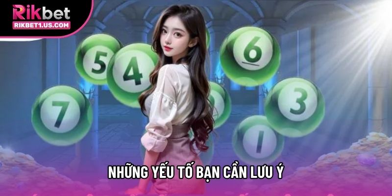 Những yếu tố bạn cần lưu ý